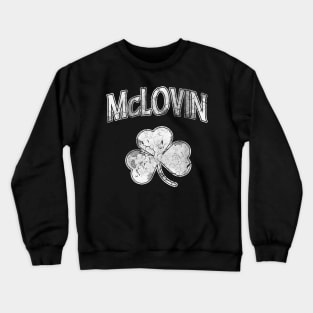 McLovin Irish Shamrock St Patrick's Day Crewneck Sweatshirt